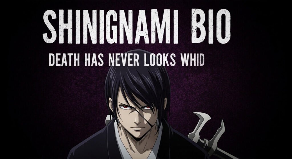 Shinigami Bio | Death Has Never Looked This Good