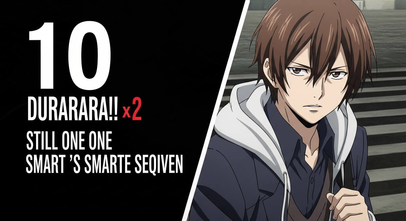 10 Reasons Durarara!! x2 Is Still One of Anime’s Smartest Sequels